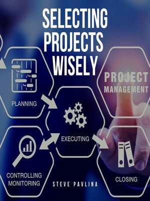 cover image of Selecting Projects Wisely